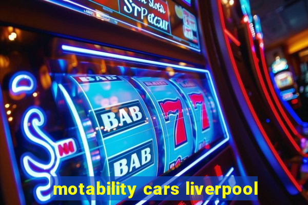 motability cars liverpool